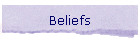 Beliefs